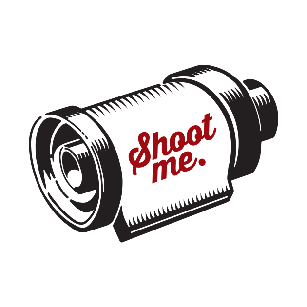 Shoot Me Old 35mm film roll by SerifsWhiskey