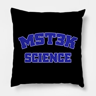 MST3k text science Pillow