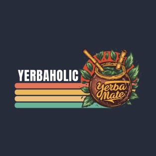 Yerba Mate Argentina  - Savoring Tradition in Style! T-Shirt