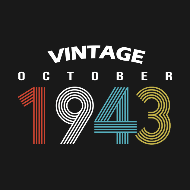 1943 - October Vintage Birthday Gift Shirt by ReneeCummings