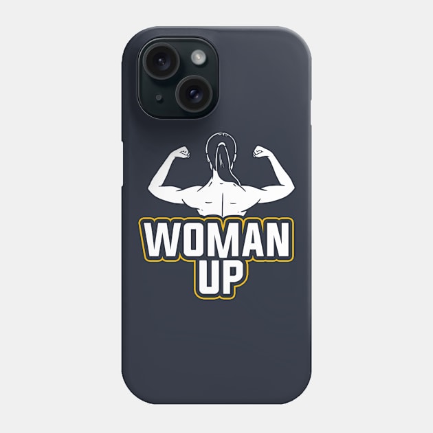 Woman Up, Feminist Phone Case by Boots