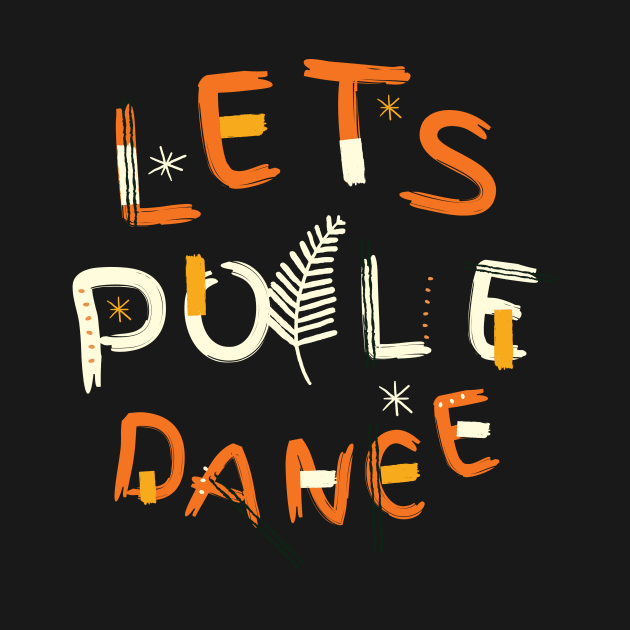 Let's Pole Dance - Pole Dance Design by Liniskop