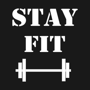 Stay fit statement T-Shirt