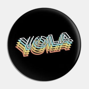 Yola Retro Typography Faded Style Pin