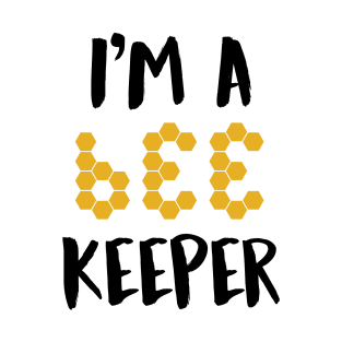 I'm a Bee Keeper T-Shirt