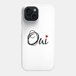Oui, yes, French word art with red heart Phone Case