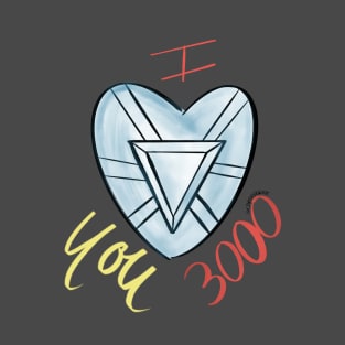 I love you 3000 T-Shirt