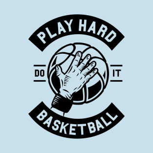 Work hard, play hard T-Shirt