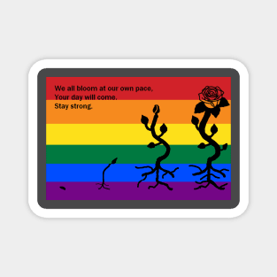 Time to Bloom (Gay Pride [Traditional]) Magnet