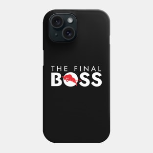 The Final Boss Phone Case