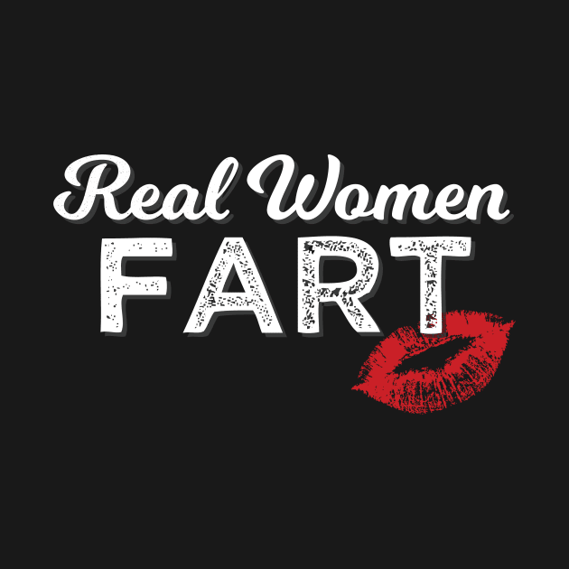 Real Women Fart by Tracy