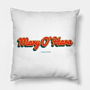 Mary O'Hara Pillow