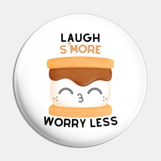 Laugh S'More Worry Less - Cuddly Marshmallow Face Pin