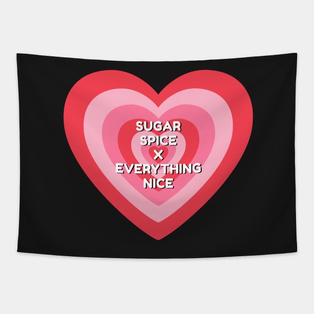 Sugar Spice and Everything Nice Power Puff Girls Pink Heart Tapestry by myabstractmind