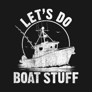 Boat Stuff T-Shirt