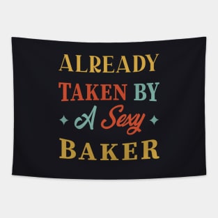 Taken By A Sexy Baker, Vintage, Funny, Gift idea, Birthday, For Men, Women Tapestry