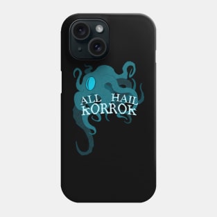 ALL HAIL KORROK Phone Case