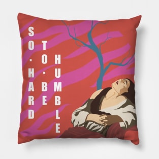 So Hard To Be Humble Pillow