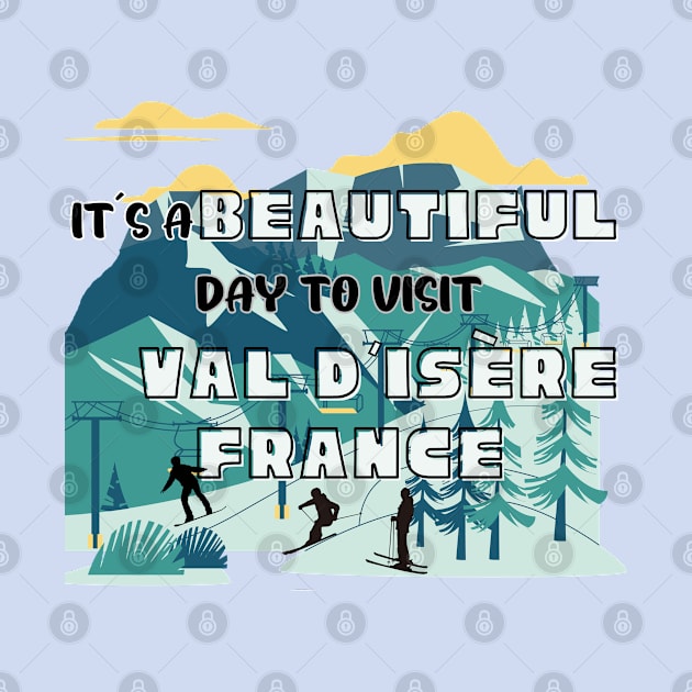 Travel to beautiful Val d’Isère in France. Gift ideas for the travel enthusiast available on t-shirts, stickers, mugs, and phone cases, among other things. by Papilio Art