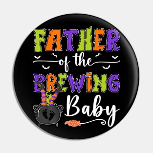 Father Of The Brewing Baby Halloween Witch Baby Shower Pin