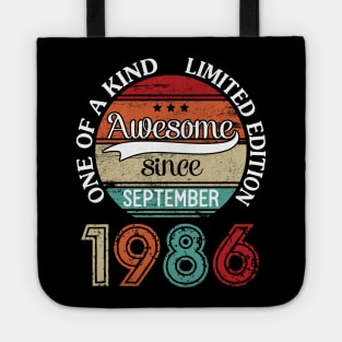 Awesome Since September 1986 One Of A Kind Limited Edition Happy Birthday 34 Years Old To Me Tote