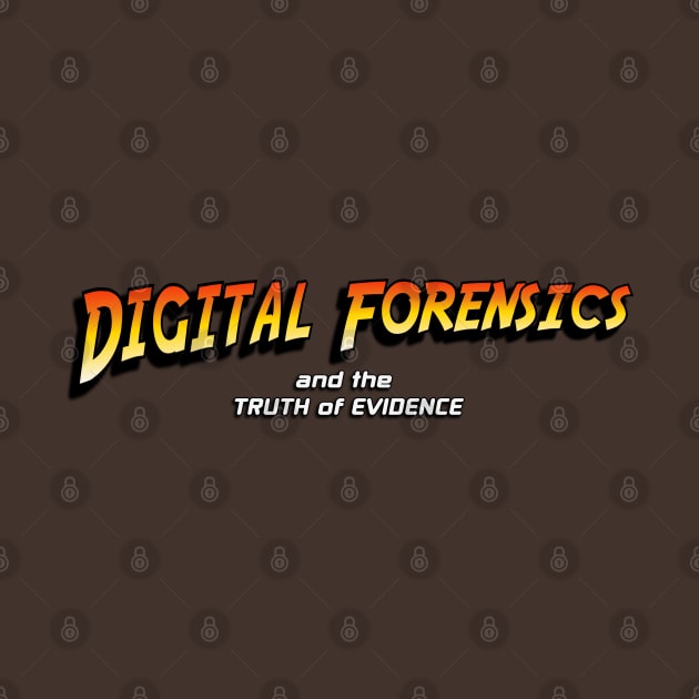 Digital Forensics and the Truth of Evidence by stark4n6