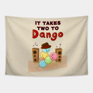 It Takes Two to Dango Tapestry