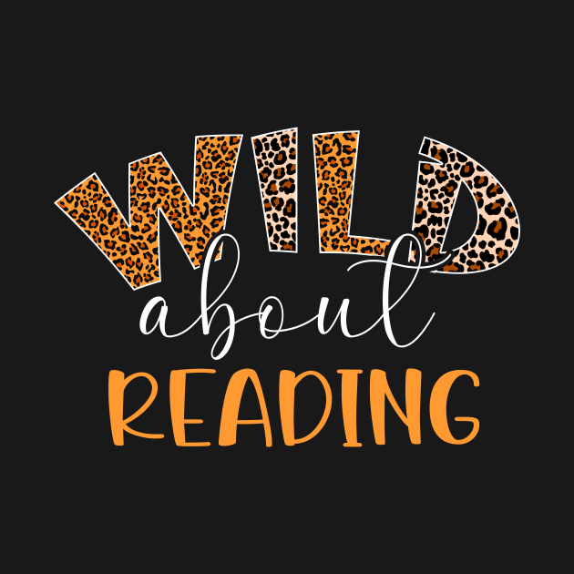 Wild About Reading Books Reader Lover Bookworm Librarian Men by ArtbyJester