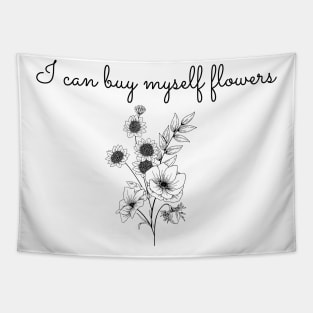 I can buy myself flowers Tapestry