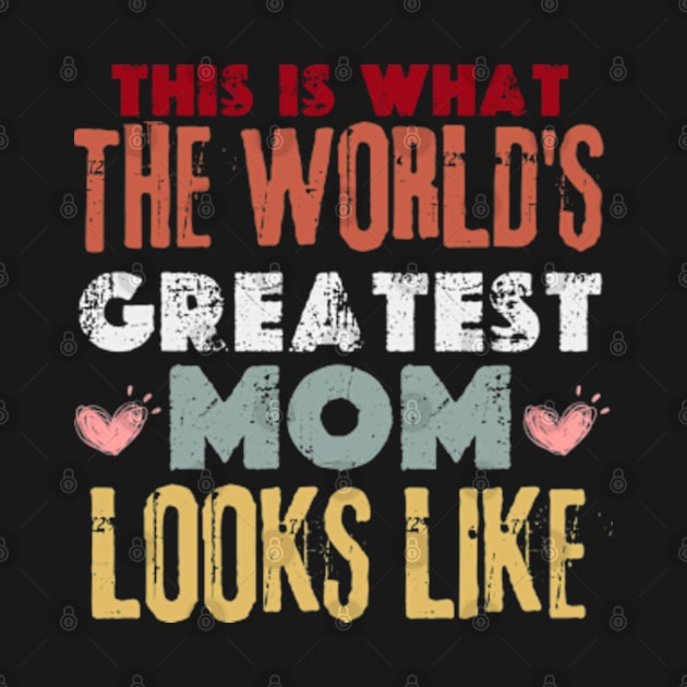 this is what the world's greatest mom looks like by graphicaesthetic ✅