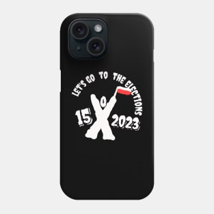 Let's go to the elections - white figure and white letters on a black background Phone Case