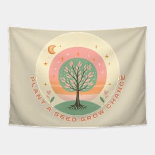 Plant A Seed, Grow Change - #SAVETREES Tapestry