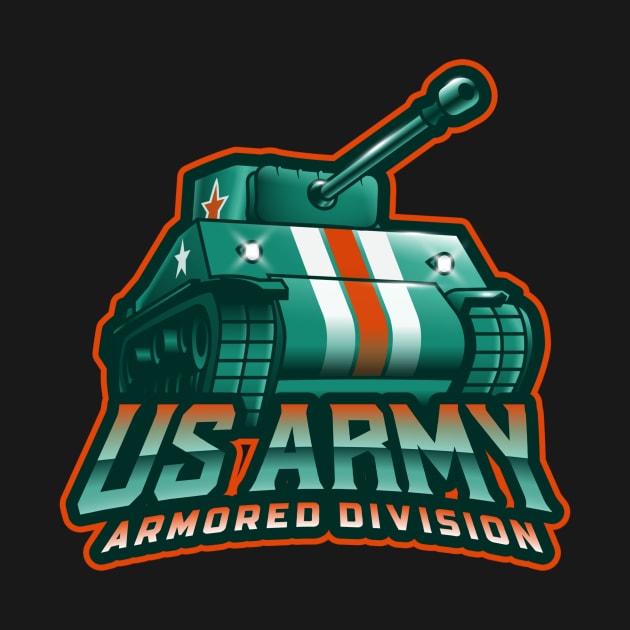 US Army Armored Division Tank by Tip Top Tee's