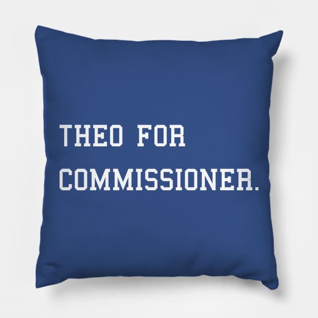 Theo For Commissioner Pillow by The Texas Baseball Report