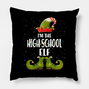 Im The High School Elf Christmas Pillow