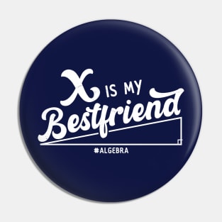 X is my best friend Pin