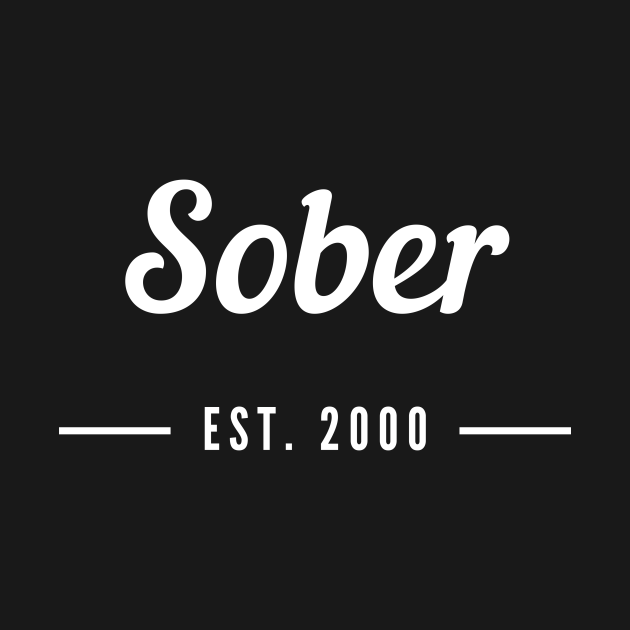 Discover Sober Since 2000 - Staying Sober Drug Addiction - Alcoholics Anonymous - T-Shirt