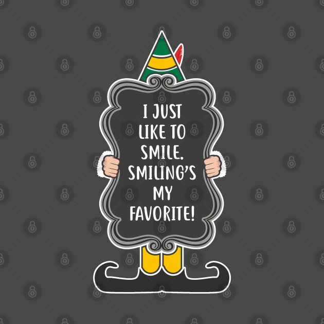 Smiling's my favorite by NinthStreetShirts