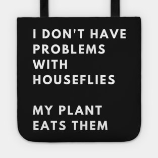 Funny Carnivorous Plant Saying Humorous Carnivores Text Tote