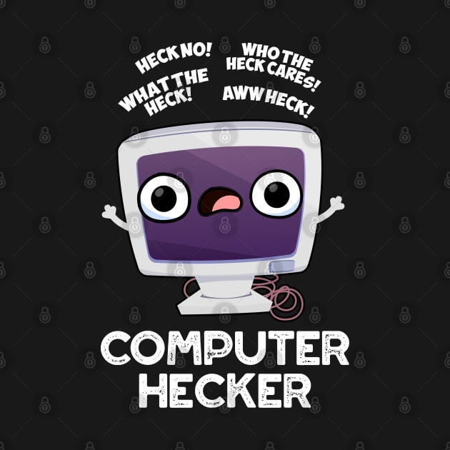 Computer Hecker Funny Hacker Pun by punnybone