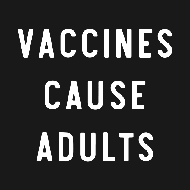 Vaccines cause adults by Portals