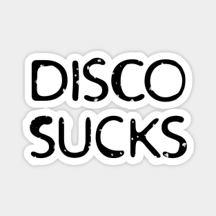 Disco Sucks Magnet