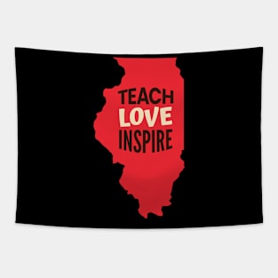 Illinois Teacher Teach Love Inspire Tapestry