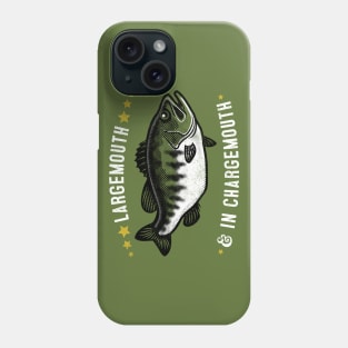 Largemouth & In Chargemouth Phone Case