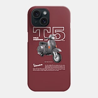 Vespa T5 Pole Position | Grigio Antracite Phone Case