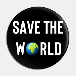 Save The World Pin