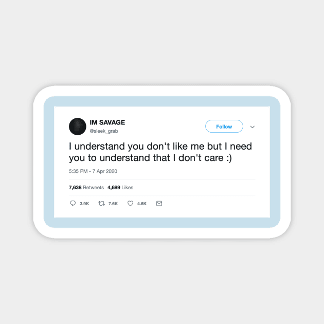 Savage Tweet Magnet by Sleek Grab ™