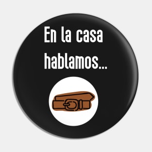 Camisa Chistosa en Espanol Funny Shirt in Spanish Pin