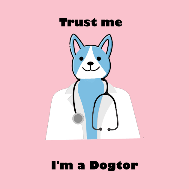 Trust me im a dogtor by Snoot store