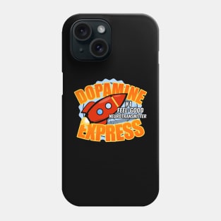 DOPAMINE EXPRESS #1 in feel-good neurotransmitter Phone Case